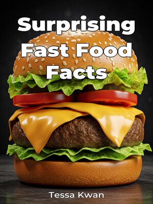 cover image of Surprising Fast Food Facts